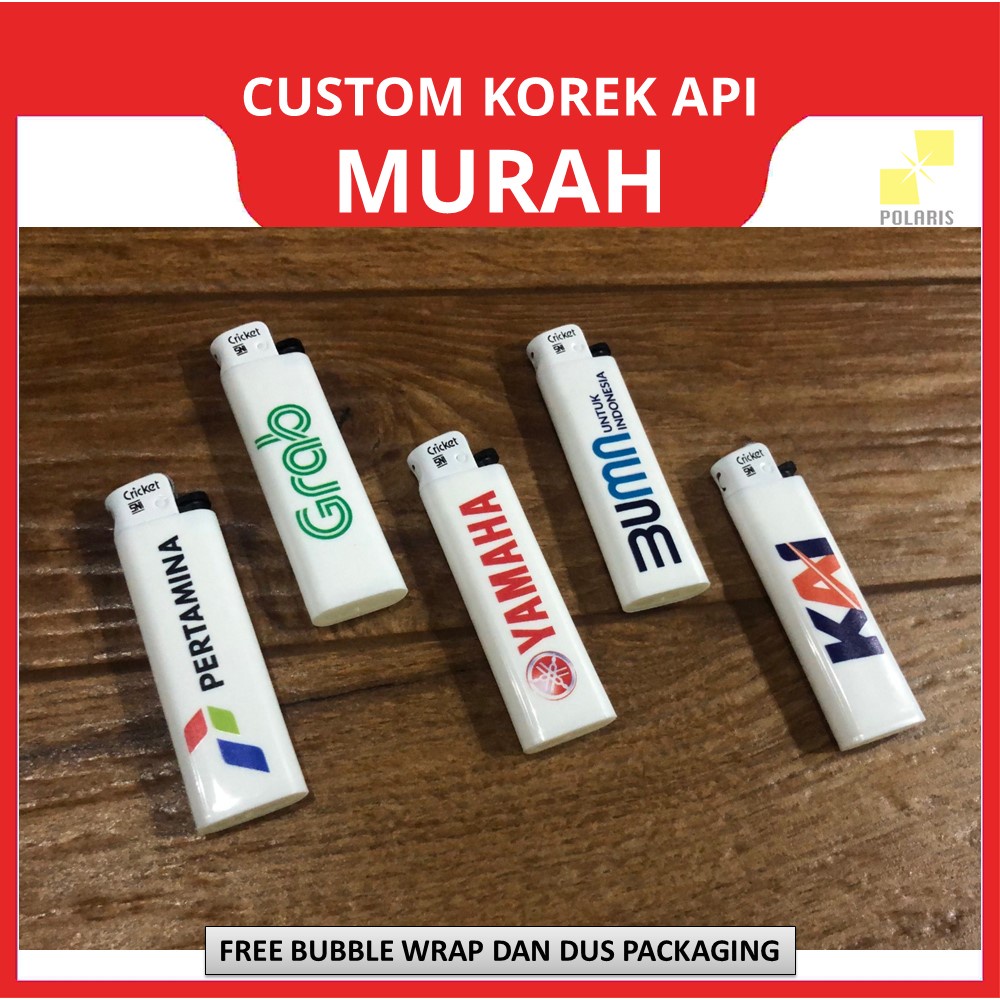 KOREK API CUSTOM/KOREK PROMOSI/KOREK API CRICKET/MANCIS PROMOSI/KOREK PRINT UV 2 SISI