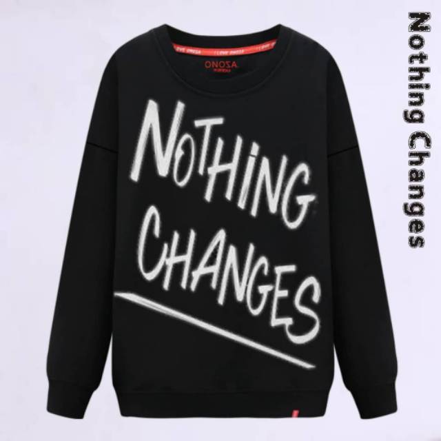 Nothing changes sweater / sweater warna hitam / sweater wanita