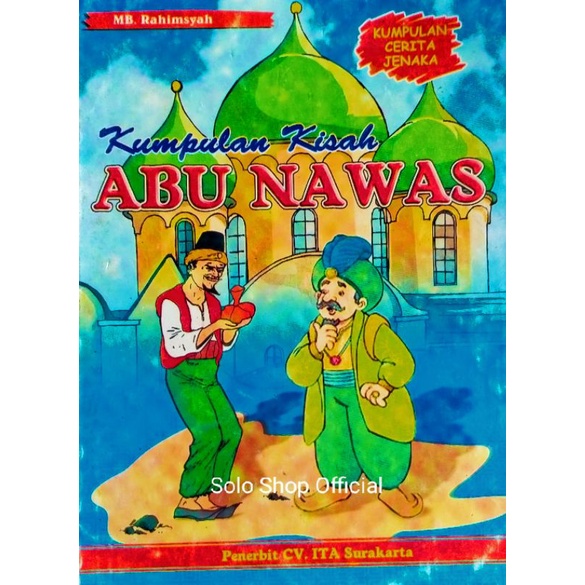 BUKU KUMPULAN KISAH ABU NAWAS MB RAHIMSYAH ITA SURAKARTA