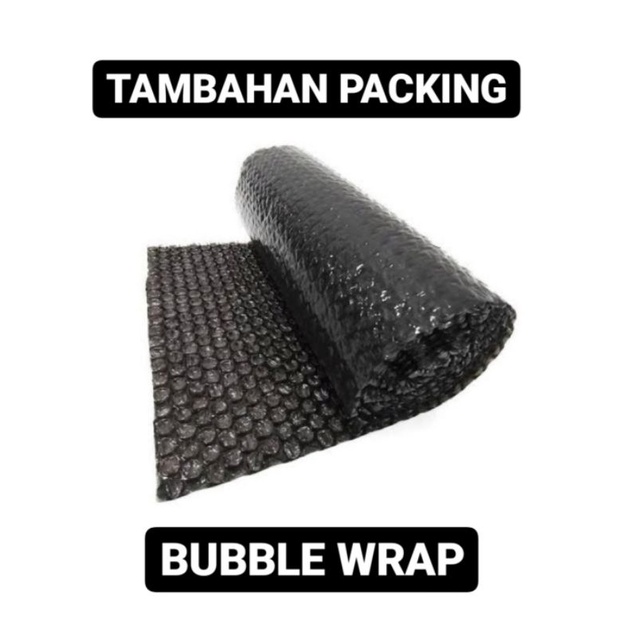 

tambahan packing bubble wrap
