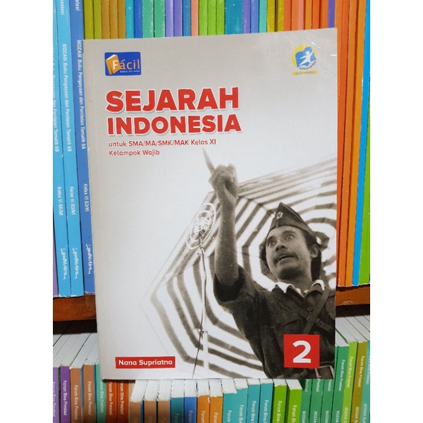 Facil Sejarah Indonesia Sma/Ma Kelas Xi Kelompok Wajib