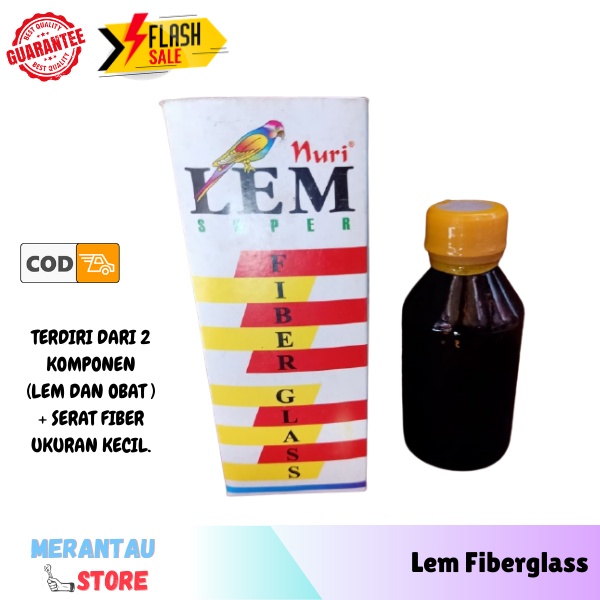 Merantau - LEM FIBER GLASS FIBERGLASS NURI AW LEM FIBER ASBES KAYU LOGAM PLASTIK TONG TOREN