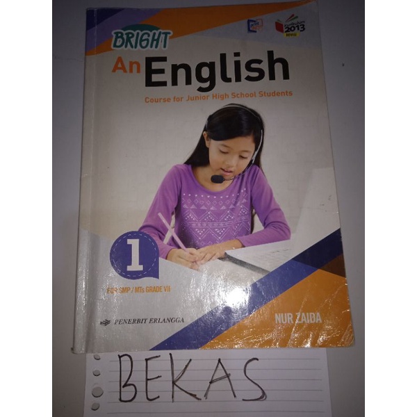 

Bright An English Bahasa Inggris kelas 7 VII SMP Erlangga Kurikulum 2013 Revisi