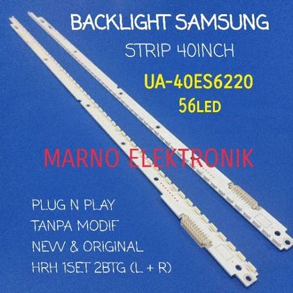 LAMPU BL LED BACKLIGHT TV SAMSUNG 40INCH STRIP UA40ES6220 BL LIDI 40IN UA 40ES6220 LAMPU BACKLIGHT 4