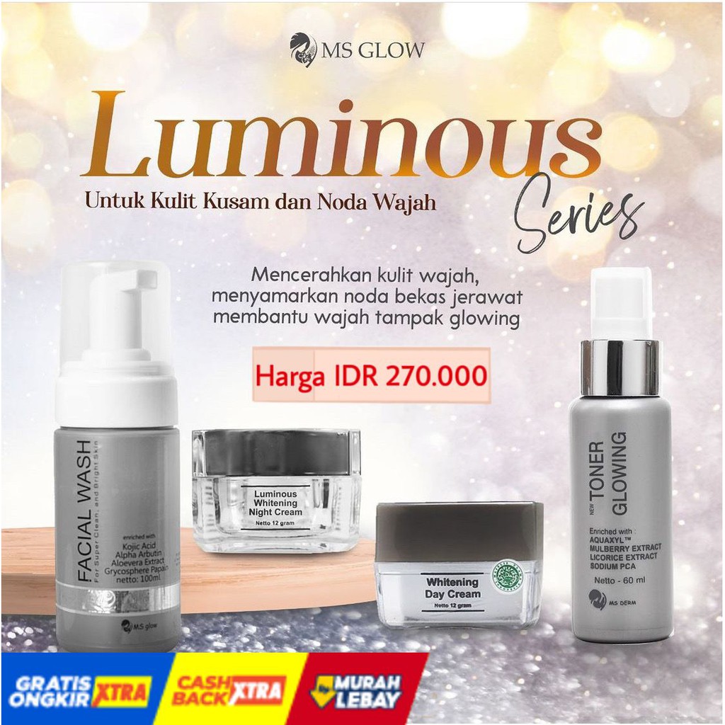 MS GLOW LUMINOUS PAKET ORIGINAL FREE POUCH