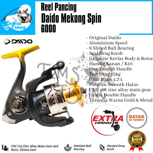 Reel Pancing Daido Mekong 6000 Max 15kg (6 Seal Bearing) Double Handle Murah - Engkus Fishing