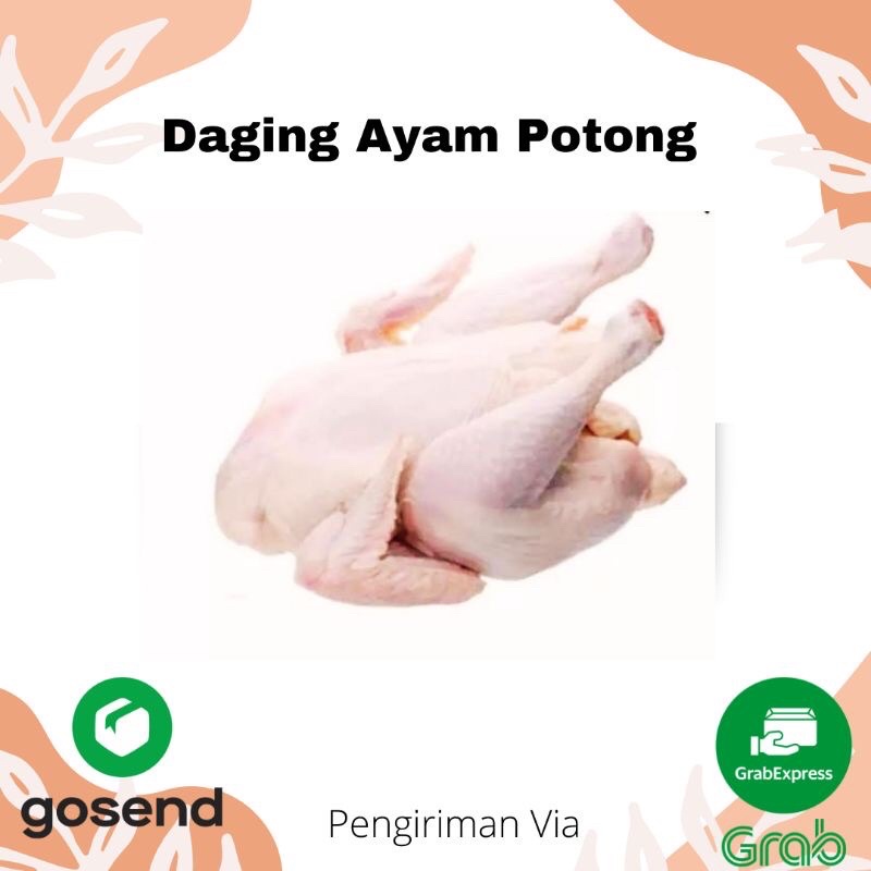 

AYAM POTONG BROILER FRESH 1kg Sekilo Gosend
