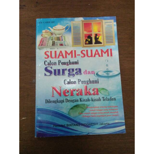 Suami suami calon penhuni surga dan suami suami penghuni neraka