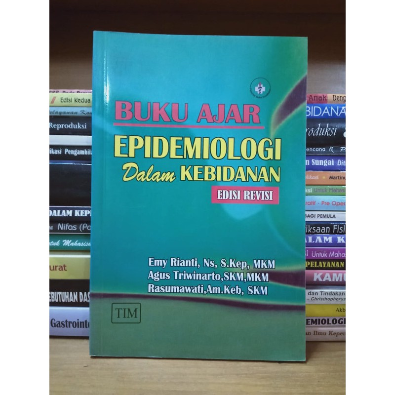 Jual Buku Ajar Epidemiologi Dalam Kebidanan Ed Revisi Shopee Indonesia 3559