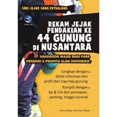 BUKU- Rekam Jejak Pendakian Ke 44 Gunung Di Nusantara