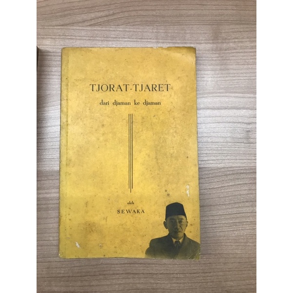 Tjorat-Tjaret dari djaman ke djaman oleh Sewaka