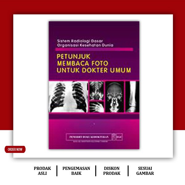 Petunjuk Membaca Foto untuk Dokter Umum