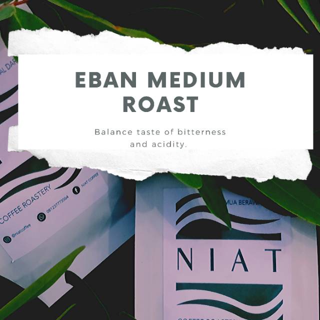 

KOPI EBAN MEDIUM ROAST