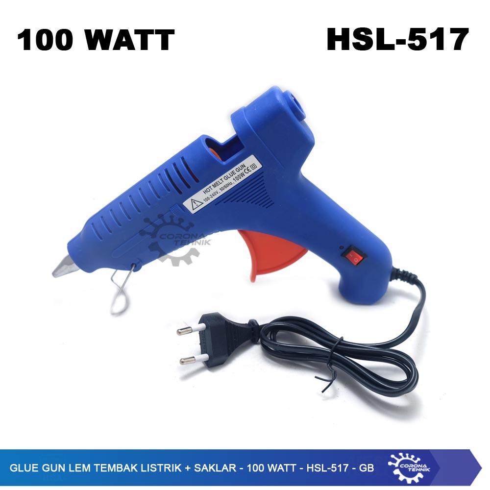 HSL-517 - GB - Glue Gun Lem Tembak Listrik + Saklar - 100 Watt