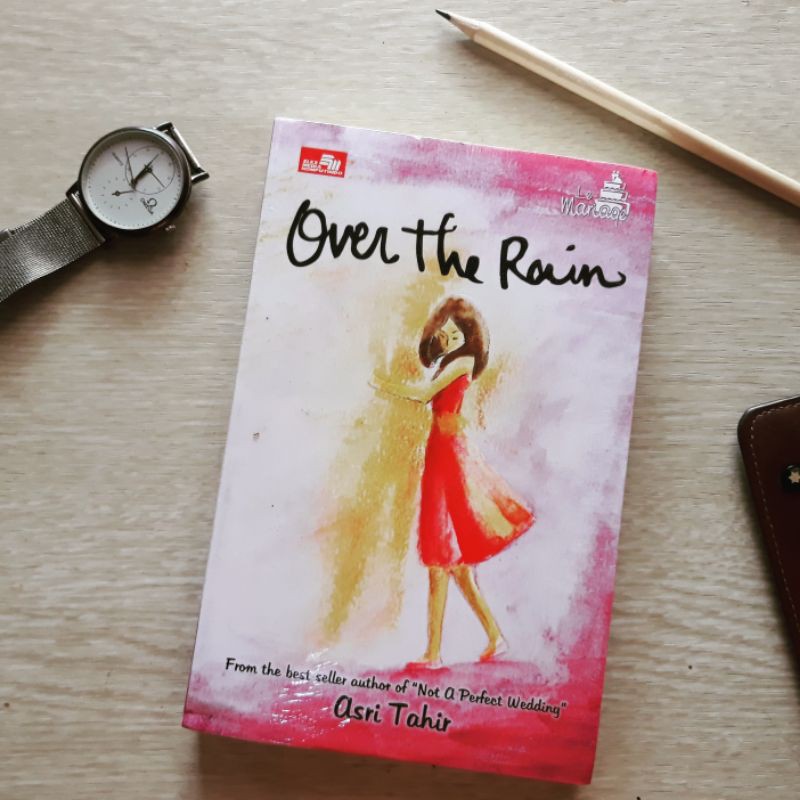 Over The Rain - Novel Romantis Original