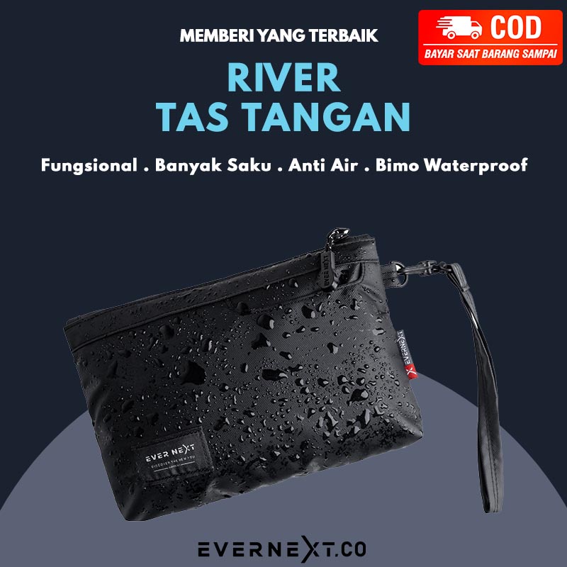 Tas Tangan Pria RIVER CLutch Bag Anti Air Premium Pria Wanita Kerja kantor Kuliah Jalan Penyimpanan Cowok Cewek Evernext