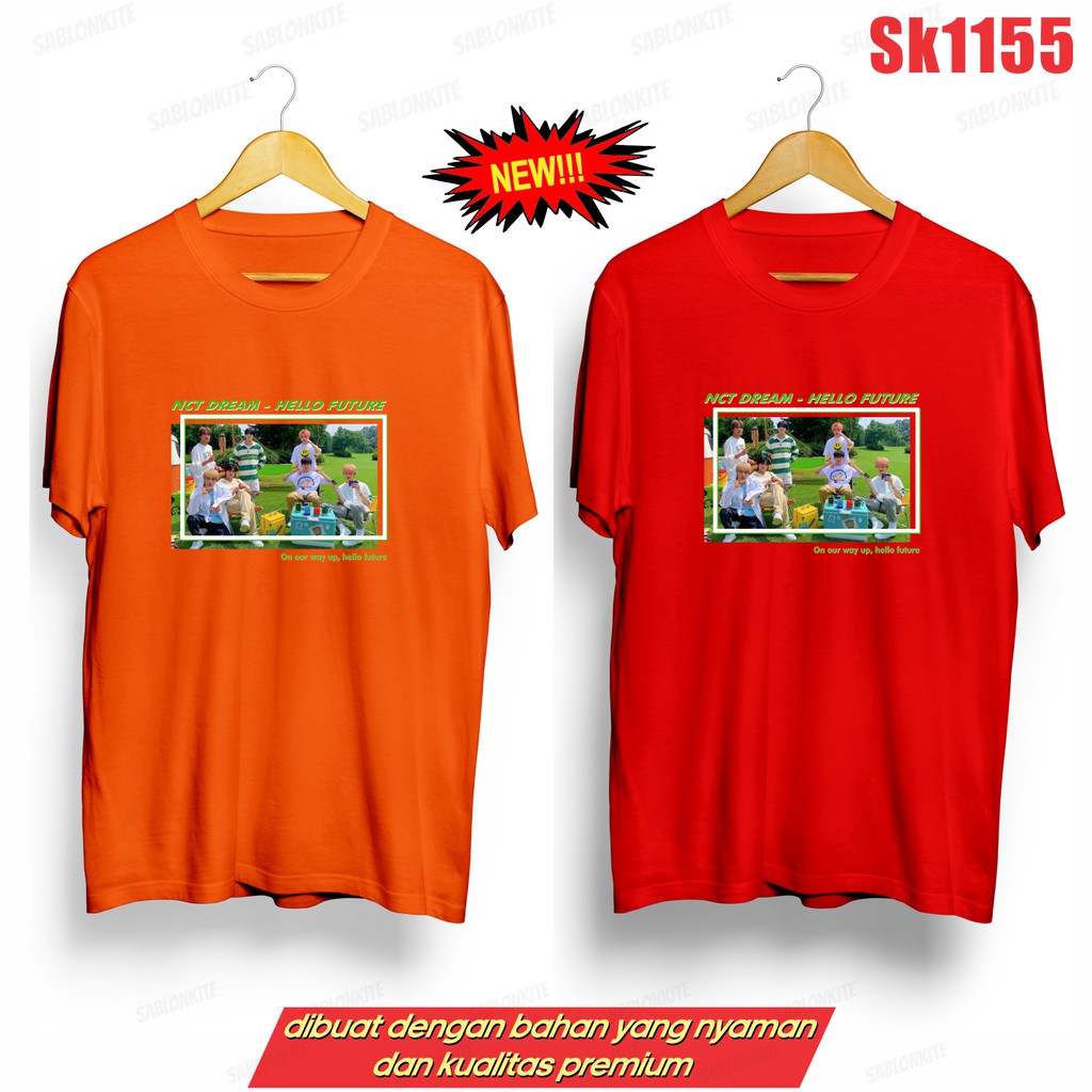 MURAH!!! KAOS NCT DREAM FOTO HELLO FUTURE SK1155 UNISEX COMBED 30S