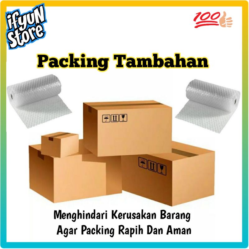 

Packing Tambahan exstra Dus+Buble Wrap Biar aman