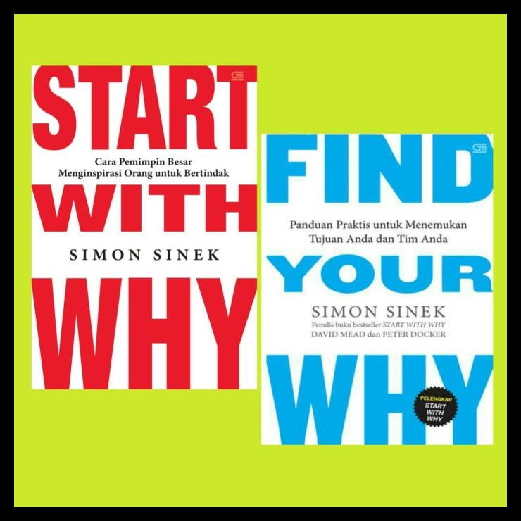 

TERBARU PAKET 2 BUKU START WITH WHY & FIND YOUR WHY SIMON SINEX TERBARU