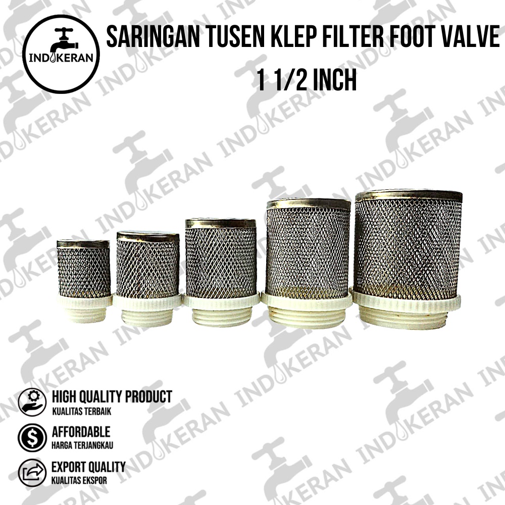 INDOKERAN - Saringan Tusen Klep Filter Foot Valve - 1 1/2 Inch