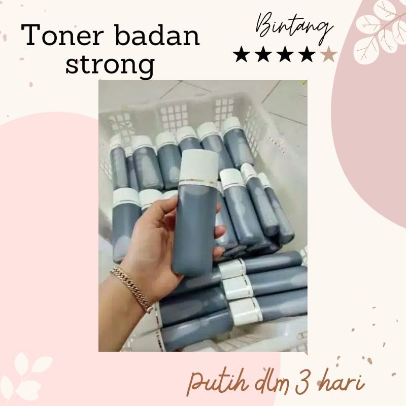 ‼️READY‼️TONER BADAN STRONG DOSTING