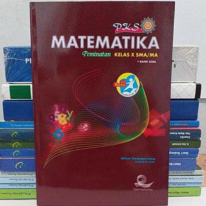 

Buku PKS Matematika Peminatan SMA/MA Kelas X Gematama Star Seller Termurah