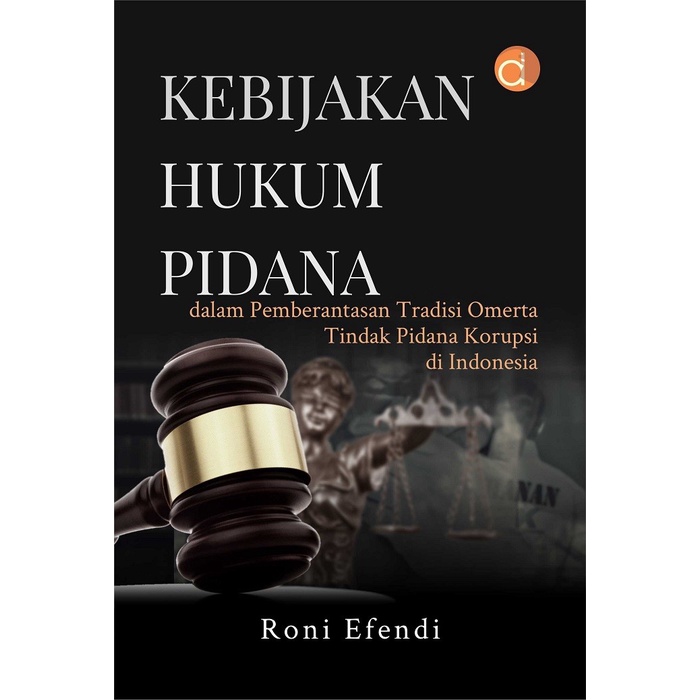 Jual Buku Kebijakan Hukum Pidana Dalam Pemberantasan Tradisi Omerta