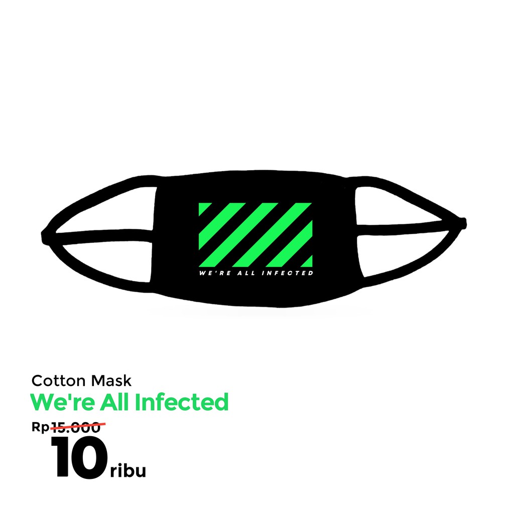 Masker Kain Keren Kekinian Vasco The Pandemic Edition We Re All Infected Shopee Indonesia
