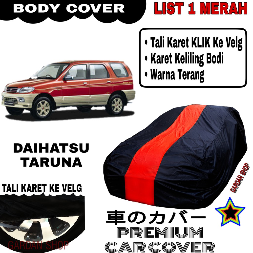 Body Cover DAIHATSU TARUNA List Single MERAH Sarung Mobil Penutup Tarruna PREMIUM