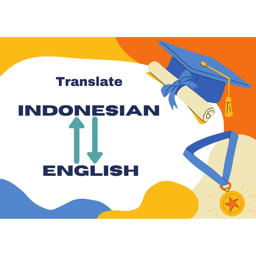 Jual Jasa Terjemahan 3 Halaman Bahasa Indonesia Ke Bahasa Inggris Dan