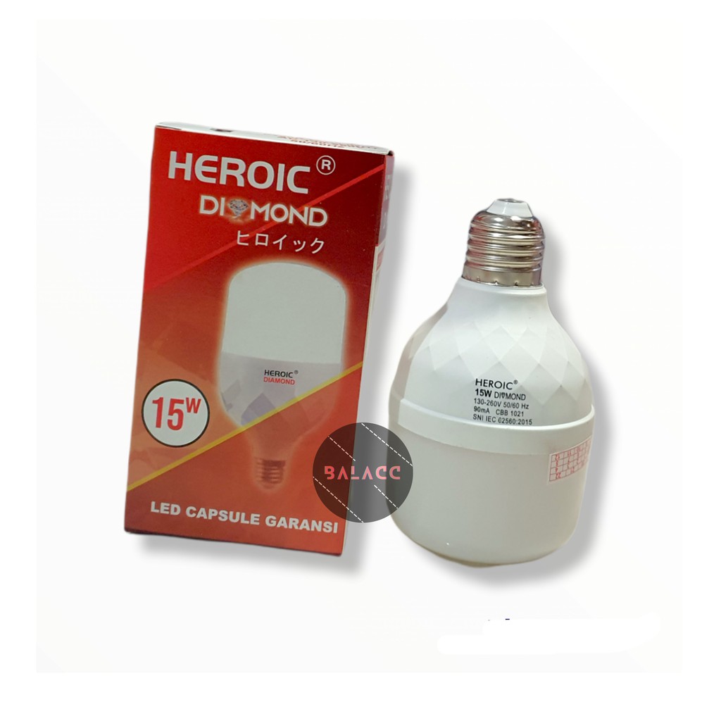 Lampu LED HEROIC DIAMOND 15 WATT BERGARANSI