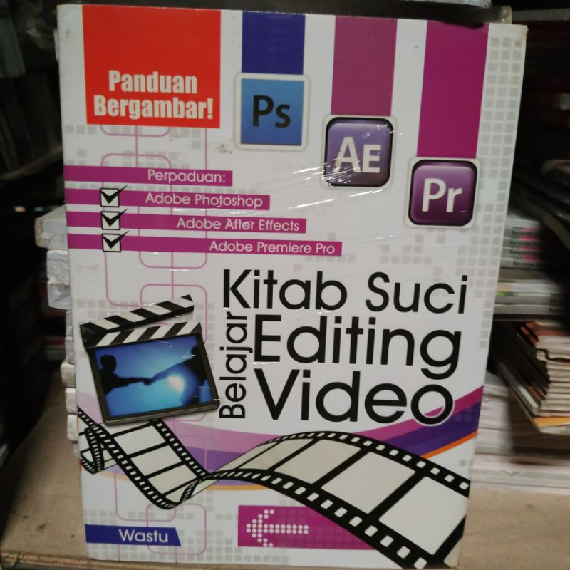Kitab Suci Belajar Editing Video