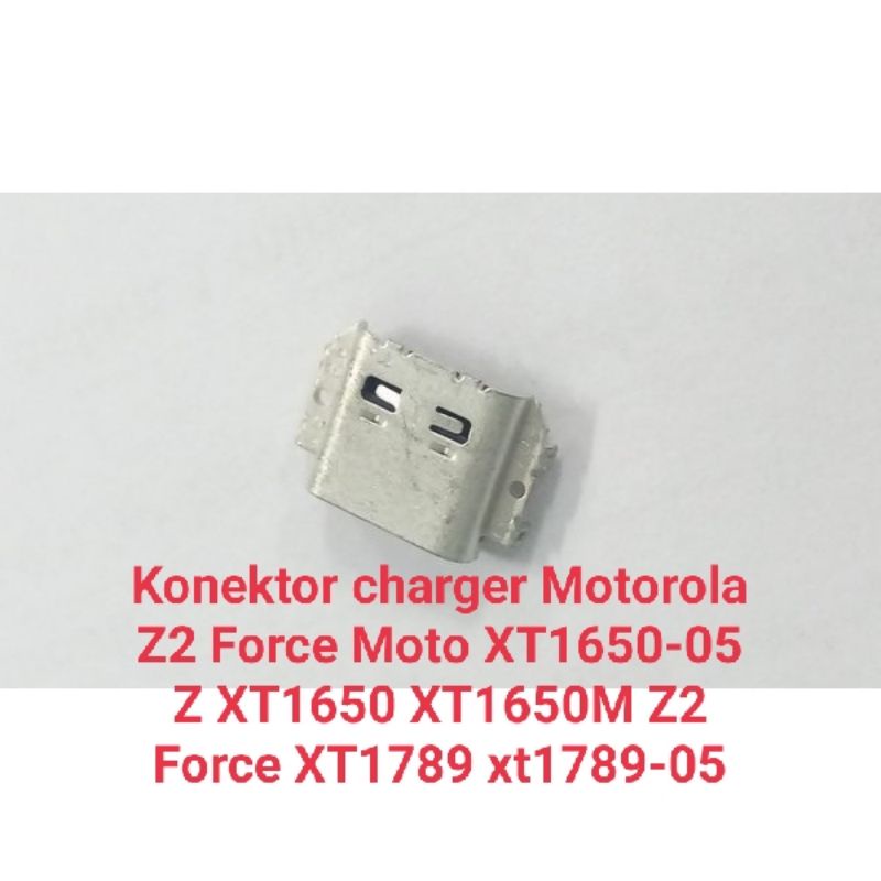 Konektor charger Motorola Z2 Force Moto XT1650-05 Z XT1650 XT1650M Z2 Force XT1789 xt1789-05 plug do