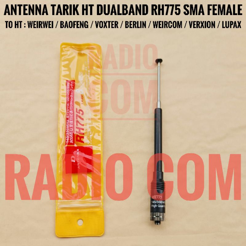 ANTENA HT WEIRWEI DUALBAND / ANTENA HT BAOFENG DUALBAND / ANTENA HT LUPAX DUALBAND DIAMOND RH 775