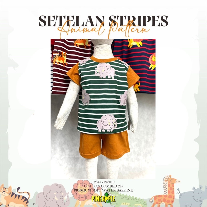 STELAN STRIPES ANIMAL/ Stelan Pendek Anak Pineapple Kids size 1-5