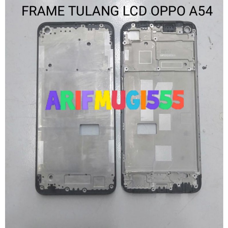 FRAME LCD TATAKAN DUDUKAN TULANG TENGAH LCD BEZZEL OPPO A54 ORIGINAL