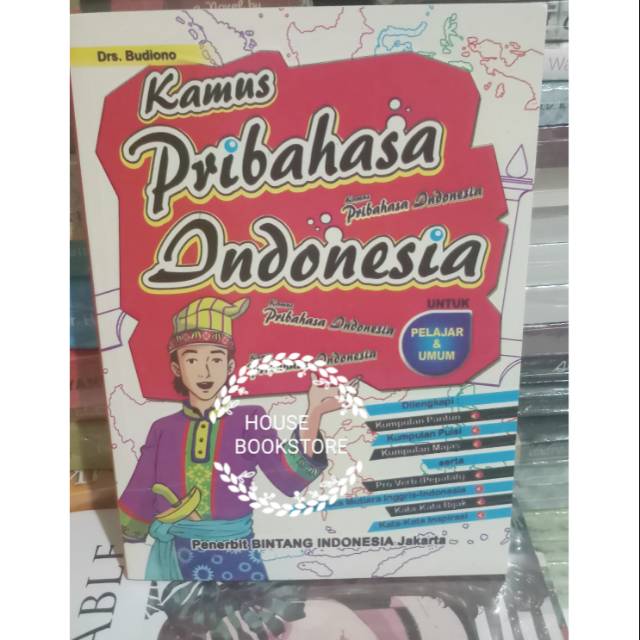 Kamus Pribahasa IndonesiaDrs. Budiono
