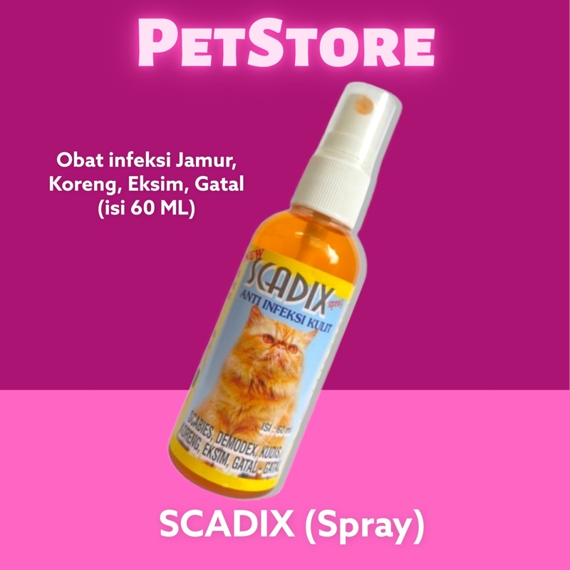 SCADIX obat anti infeksi kulit KUCING Luka Jamur Gatal Koreng Kudis