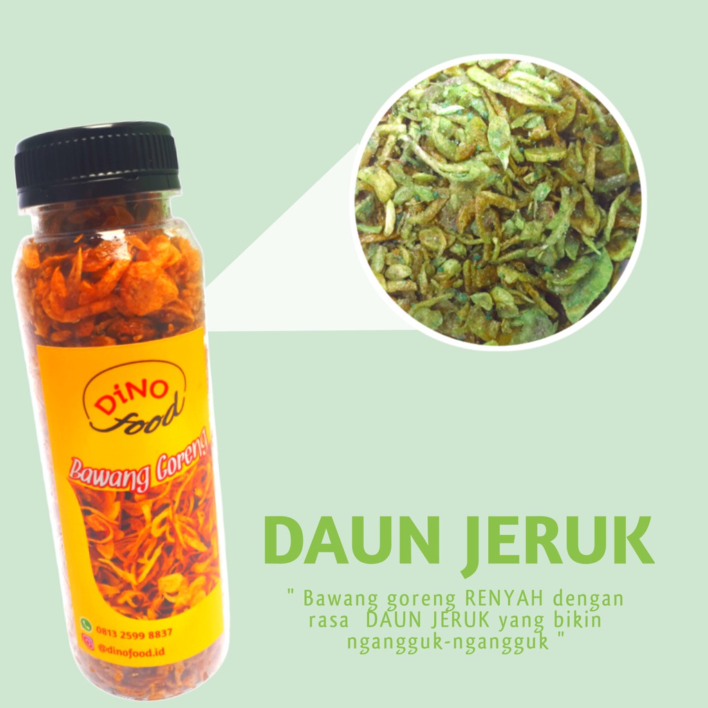 

Bawang Goreng RENYAH by DINOFOOD NO MSG, NO PENGAWET rasa DAUN JERUK 95g