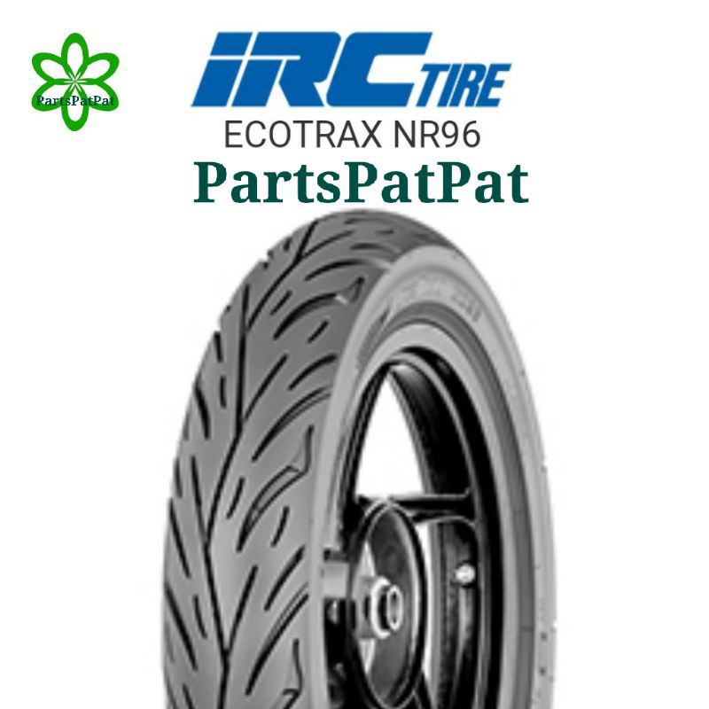 BAN IRC NR96 NR 96 NR-96 ECOTRAX TUBELESS RING 17 70/90-17 80/9017 90/90-17 70-90-17 80-90-17 90-90-