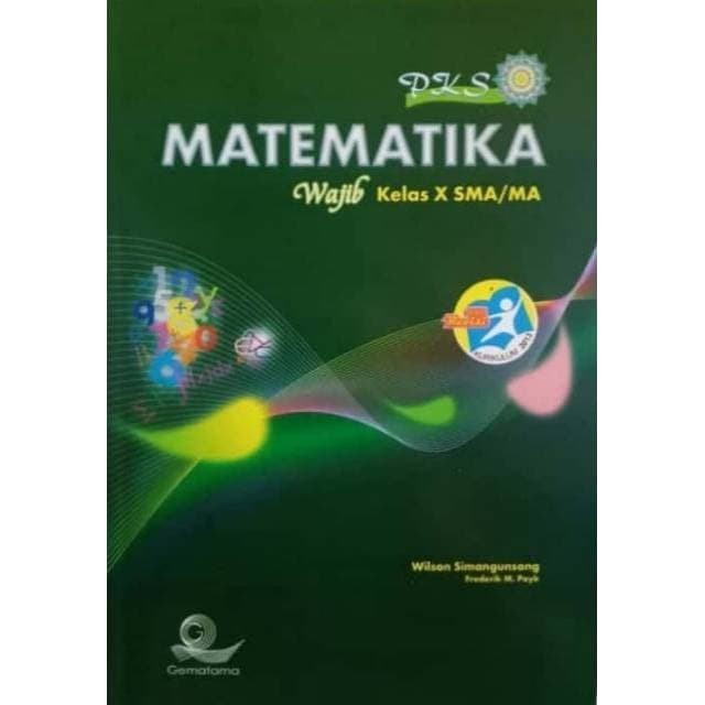 

❤BISA COD❤ PKS MATEMATIKA WAJIB KELAS X SMA MA KURIKULUM 2013 EDISI REVISI