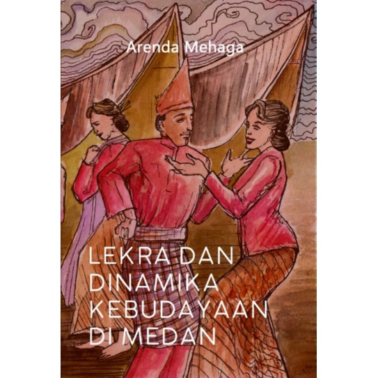 Lekra dan Dinamika Kebudayaan di Medan