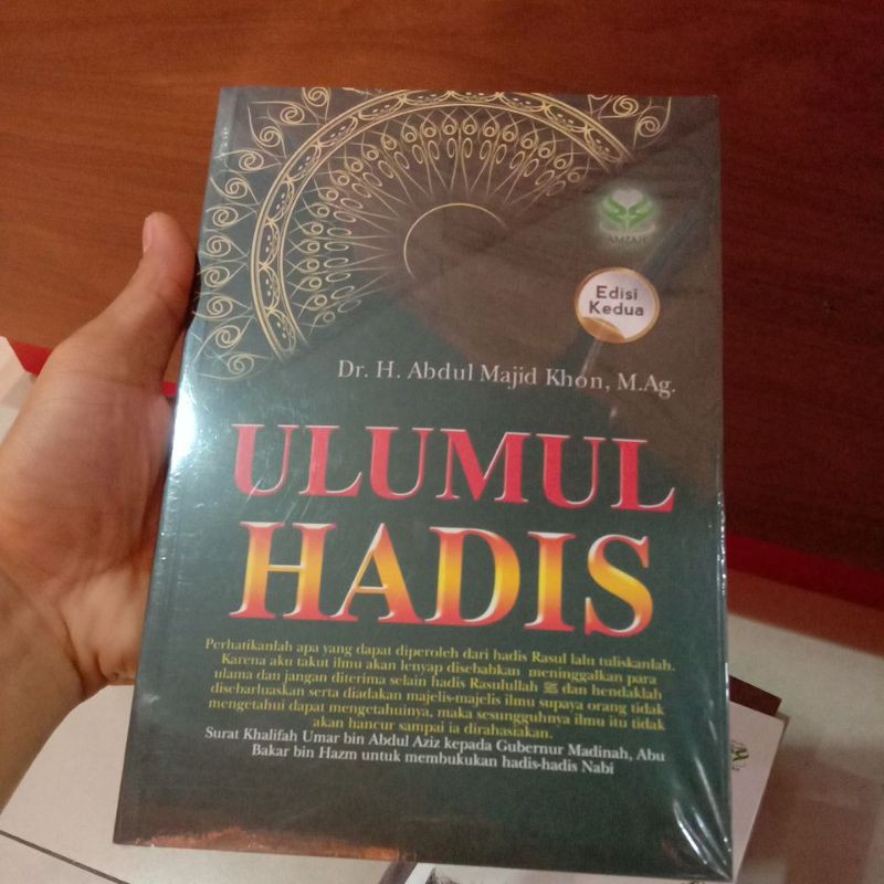 Ulumul Hadis (Edisi Kedua)
Dr. H. Abdul Majid Khon, M.Ag.

