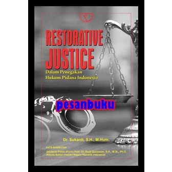 

DISKON TERBATAS !!! BUKU RESTORATIVE JUSTICE DALAM PENEGAKAN HUKUM PIDANA INDONESIA TERLARIS