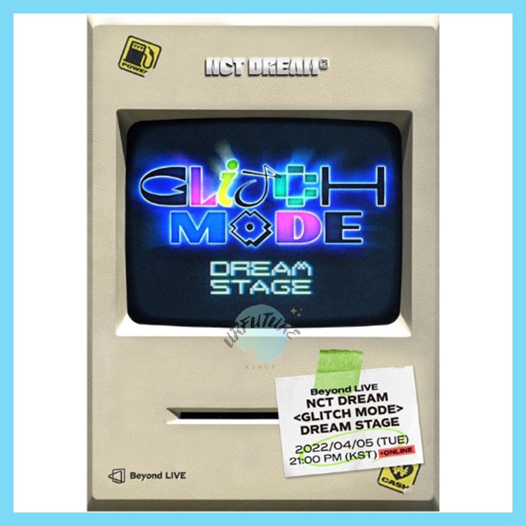 [OPEN SHARING] NOBAR BEYOND LIVE NCT DREAM - DREAM STAGE <GLITCH MODE>
