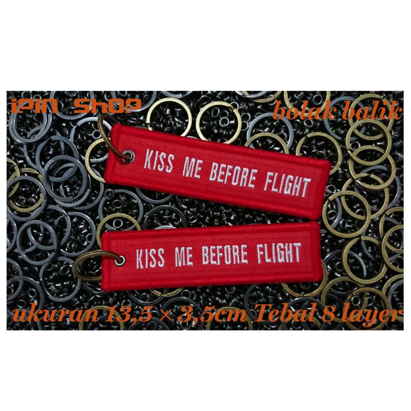 Gantungan Bordir Komputer Kiss Me Before Flight Ukuran 13,5 × 3,5cm Tebal 8 layer