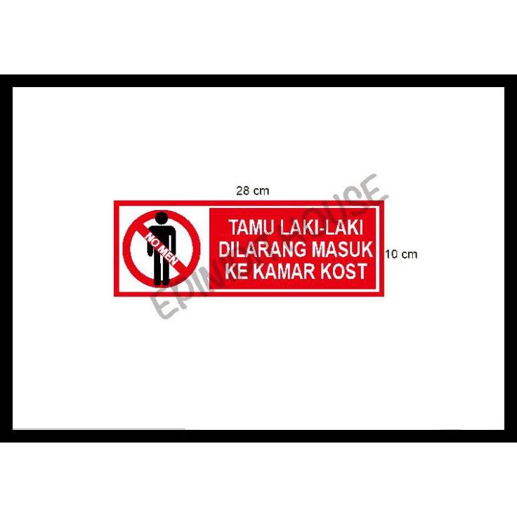 Stiker Vinyl Tamu Laki Dilarang Masuk Kamar Kost Wanita Sign Aturan