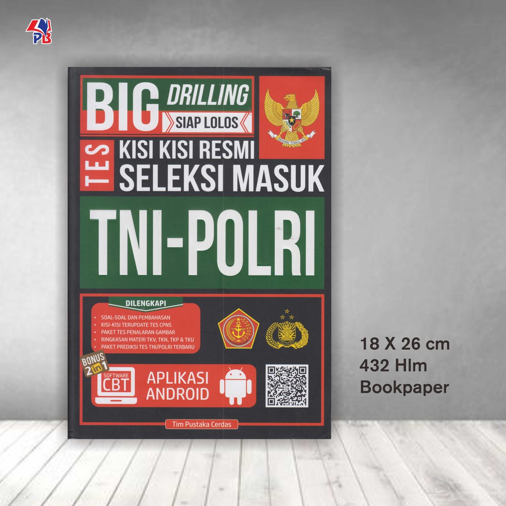 BIG DRILLING + Kisi-kisi Tes Seleksi Masuk TNI POLRI Bonus 2 in 1 PB Press