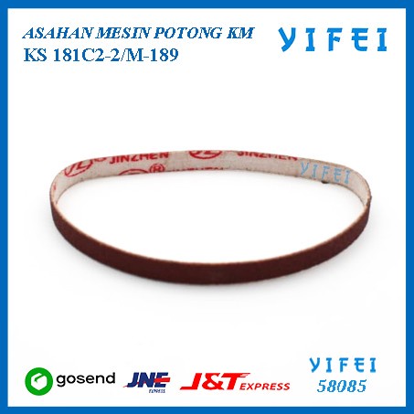 Asahan Pisau / Abrassive Belt Mesin Potong KM/Asahan Mesin Potong KM KS 181C2-2/M-189 YIFEI-58085/ABRASIVE BELTS