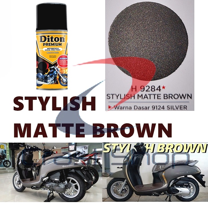 Cat Pilox Diton Premium Honda Stylish Matte Brown 9284 Warna Coklat Doff Dop H pilok pylox pylok